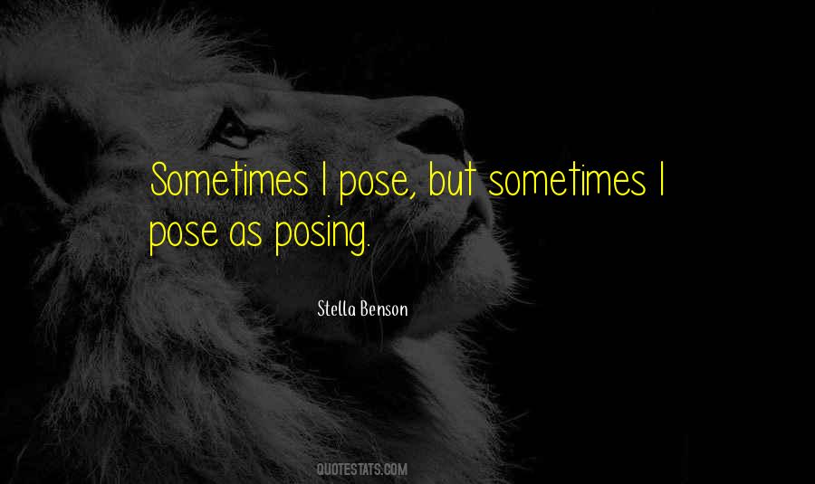 Quotes About Pose #1402381