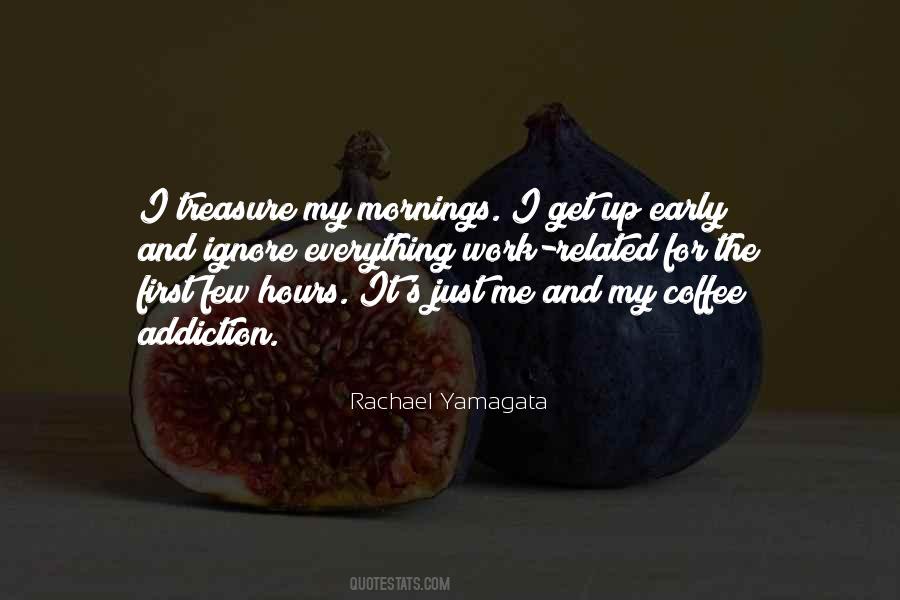 Quotes About Coffee Addiction #1870864