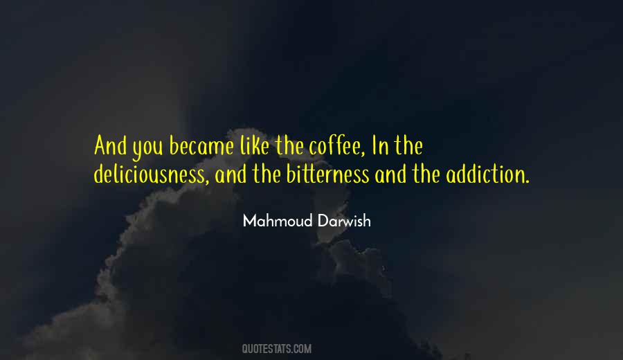 Quotes About Coffee Addiction #338807