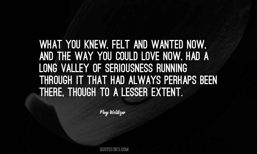 The Long Valley Quotes #1370120