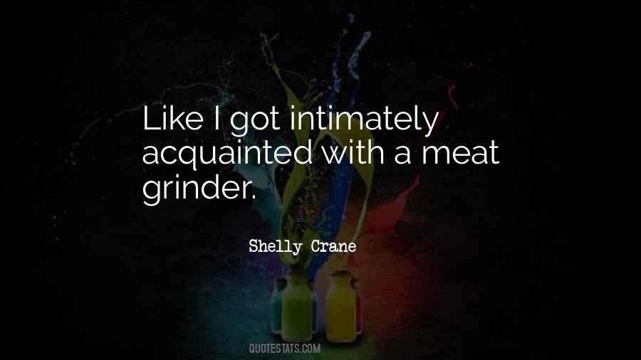 Meat Grinder Quotes #1149068