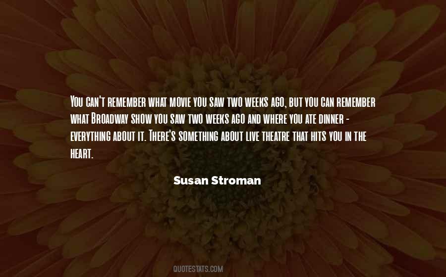 Quotes About Broadway Theatre #1192385