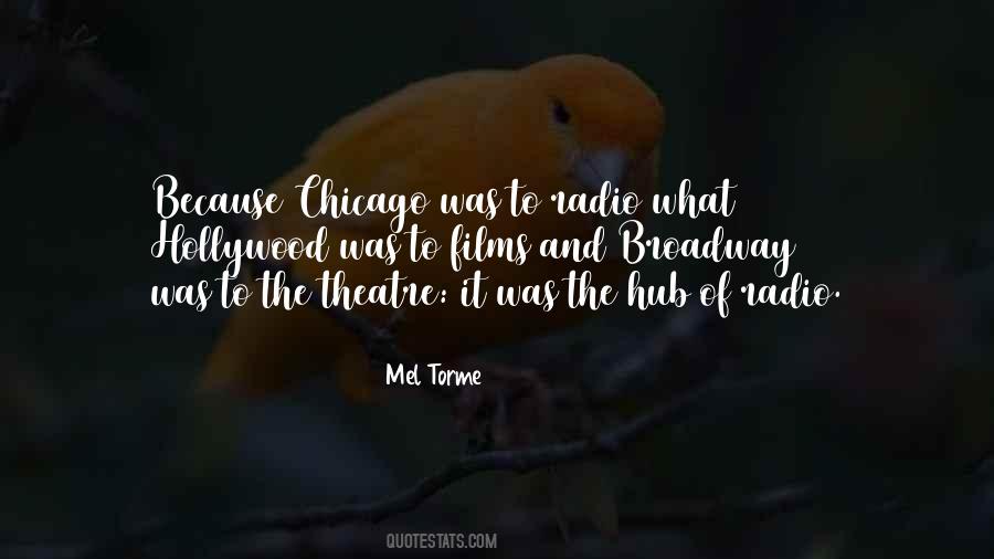 Quotes About Broadway Theatre #1216653
