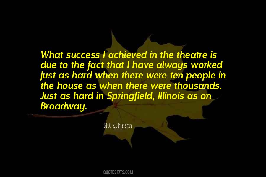 Quotes About Broadway Theatre #1485682