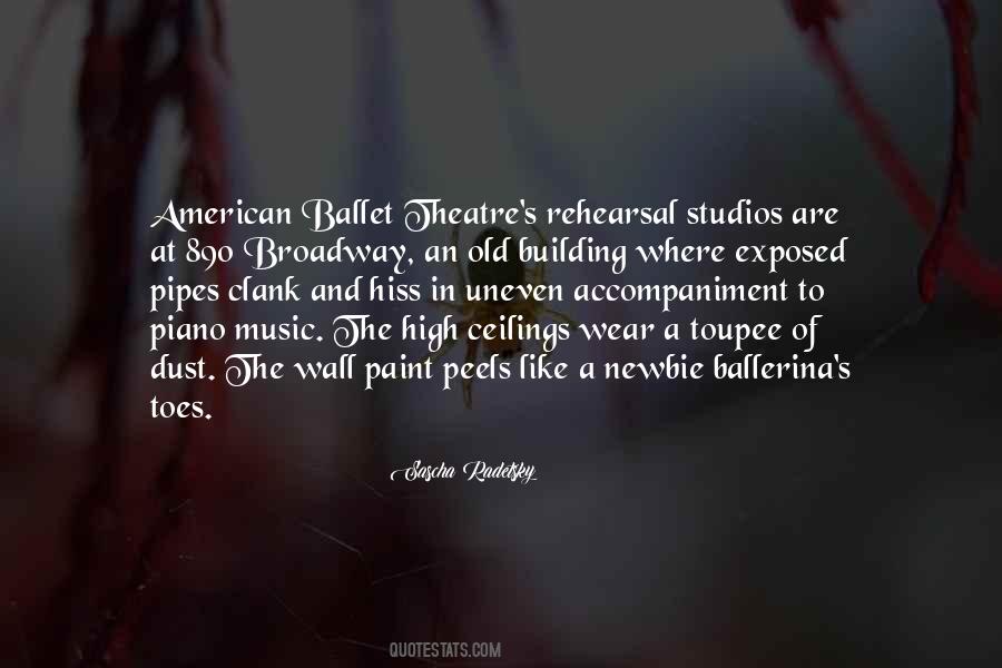 Quotes About Broadway Theatre #382299