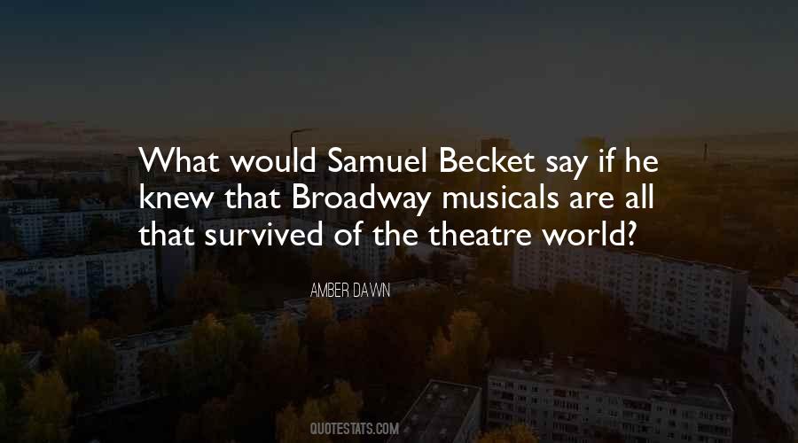 Quotes About Broadway Theatre #389791