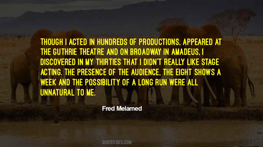 Quotes About Broadway Theatre #444938