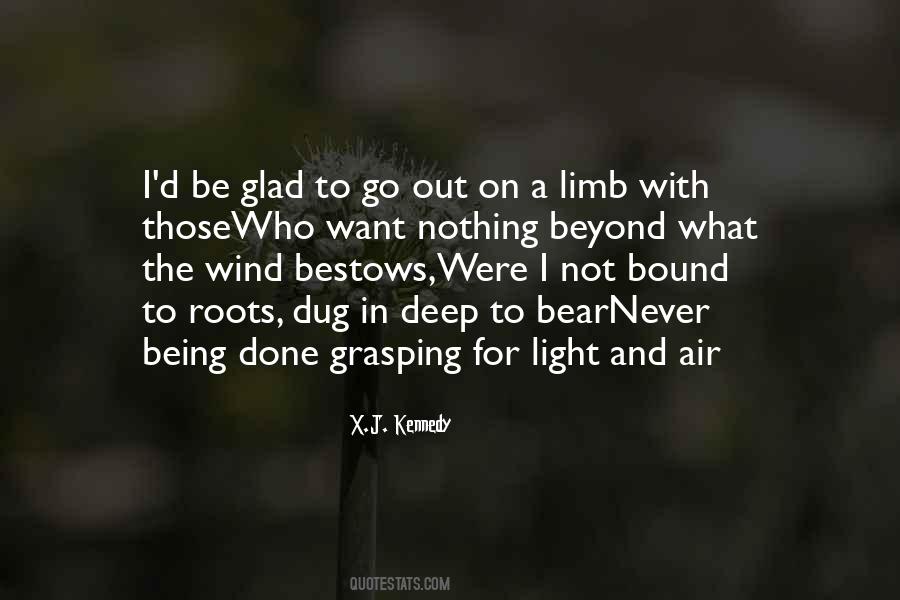 Go Out On A Limb Quotes #1086309