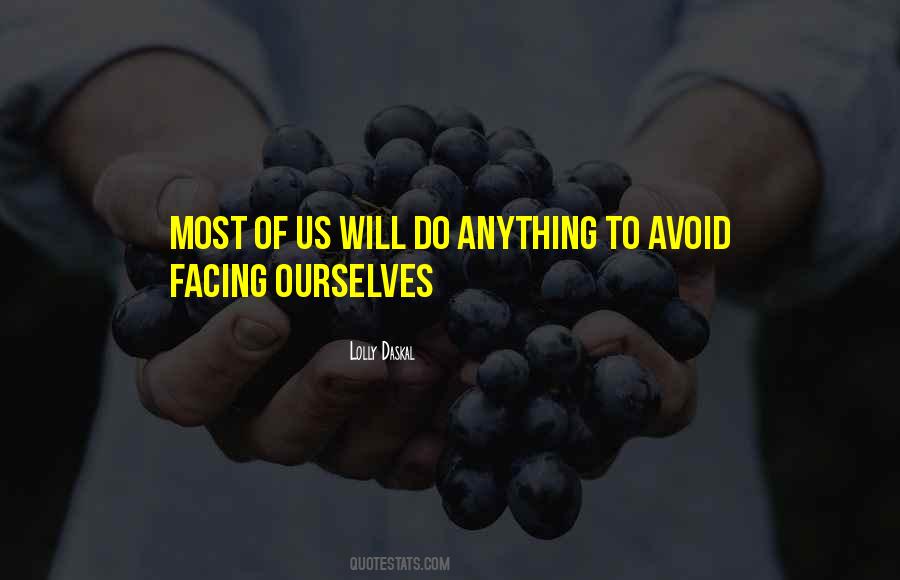 Quotes About Facing Life #300855