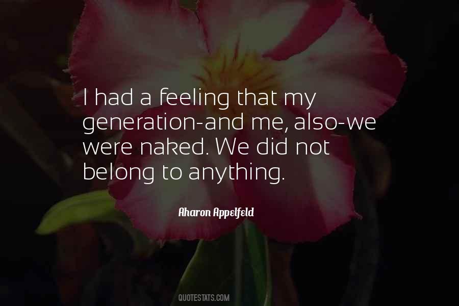 Quotes About Not Feeling Anything #1340515