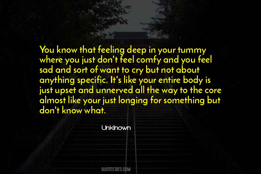Quotes About Not Feeling Anything #807310