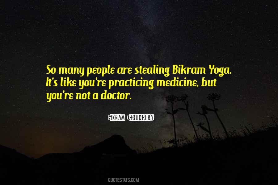 Quotes About Bikram Yoga #1059573