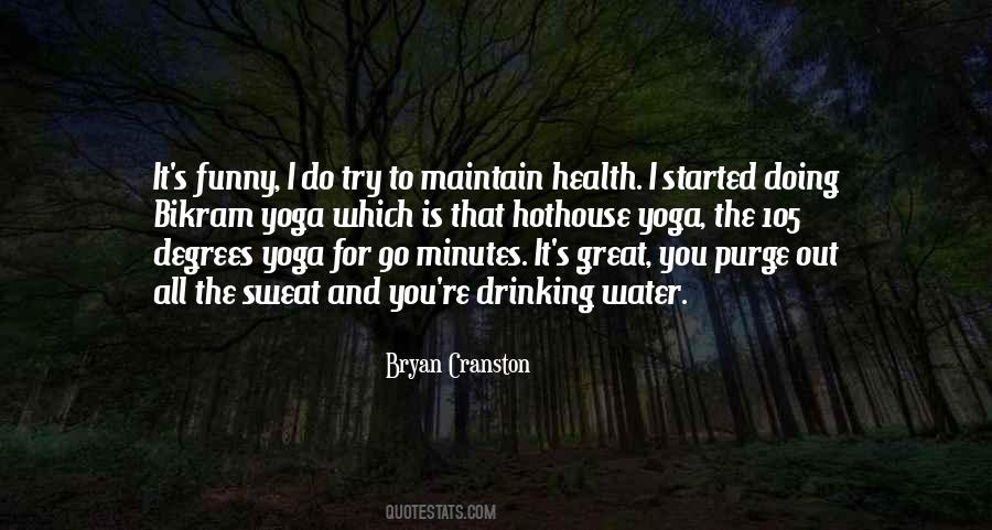 Quotes About Bikram Yoga #1201288