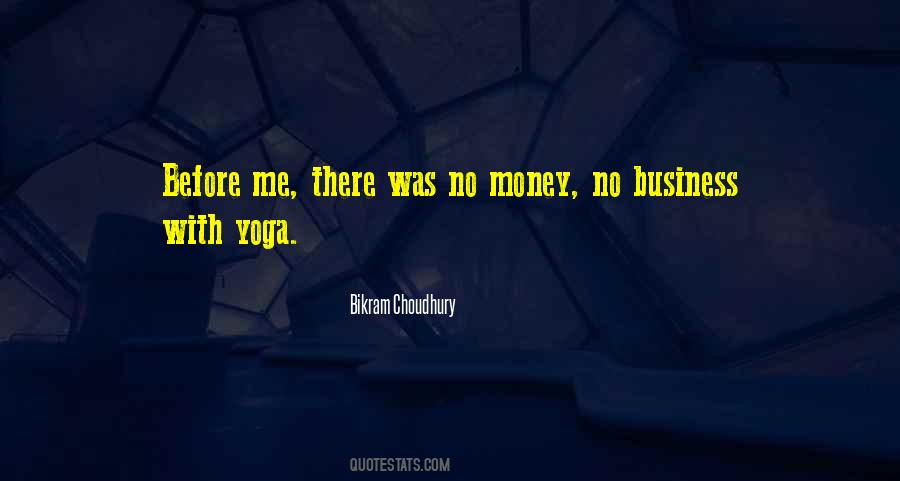 Quotes About Bikram Yoga #1724249