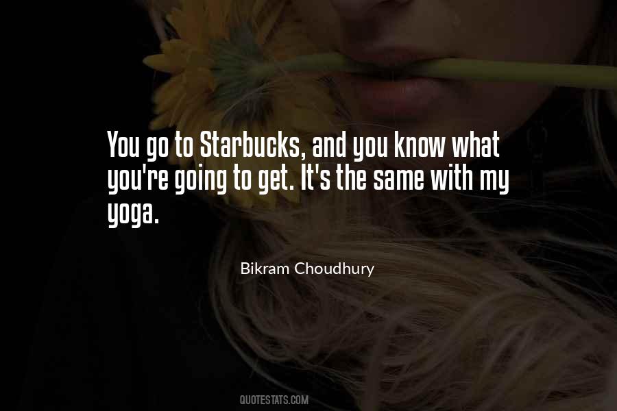 Quotes About Bikram Yoga #256764
