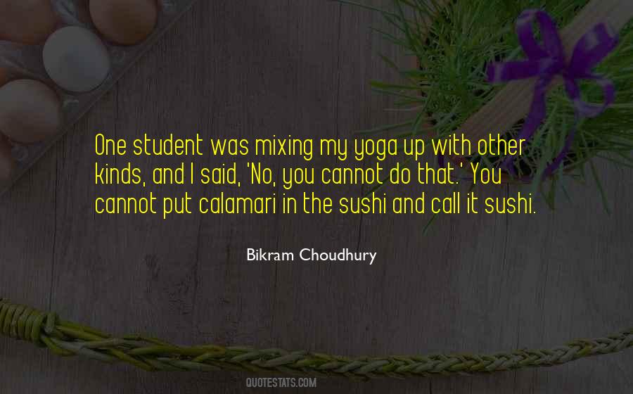 Quotes About Bikram Yoga #28279