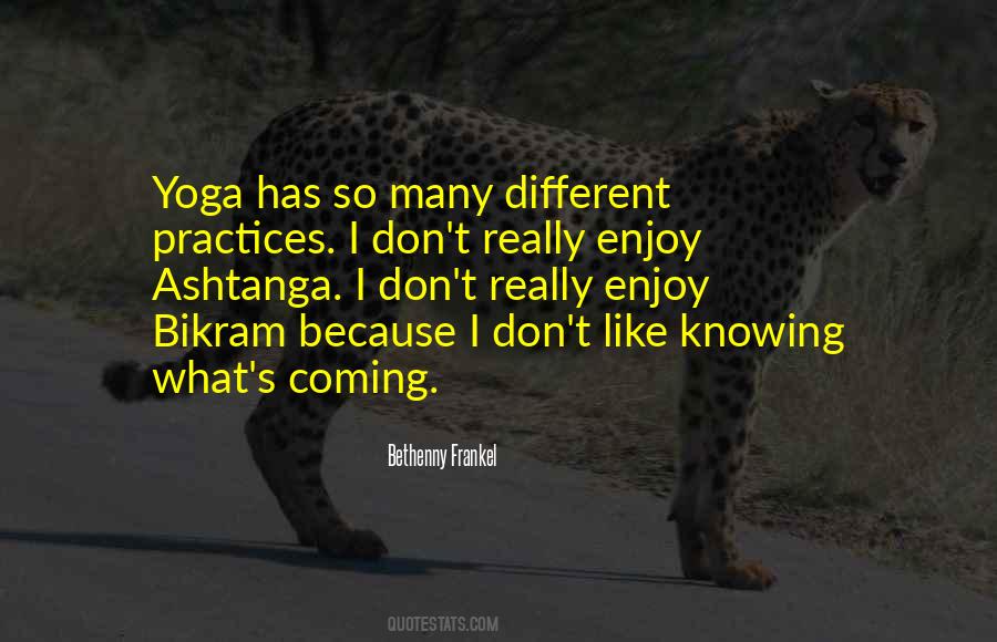 Quotes About Bikram Yoga #571657