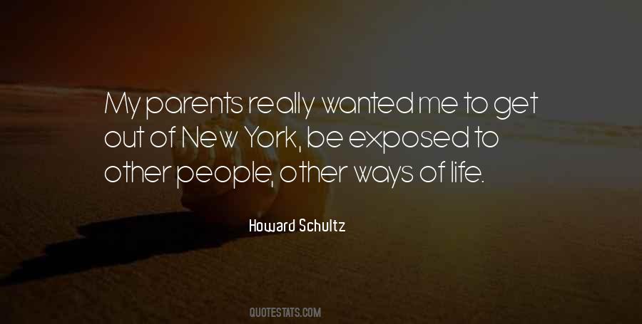 Quotes About Ways Of Life #1631983