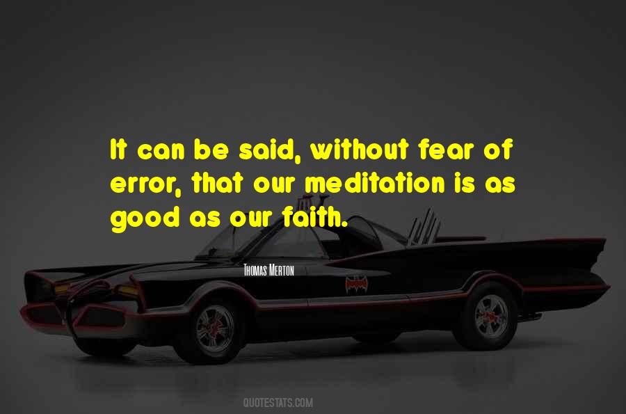 Your Fear Of Error Is Your Error Quotes #241848