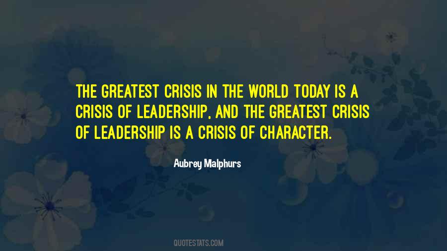 Quotes About Crisis Leadership #1527609