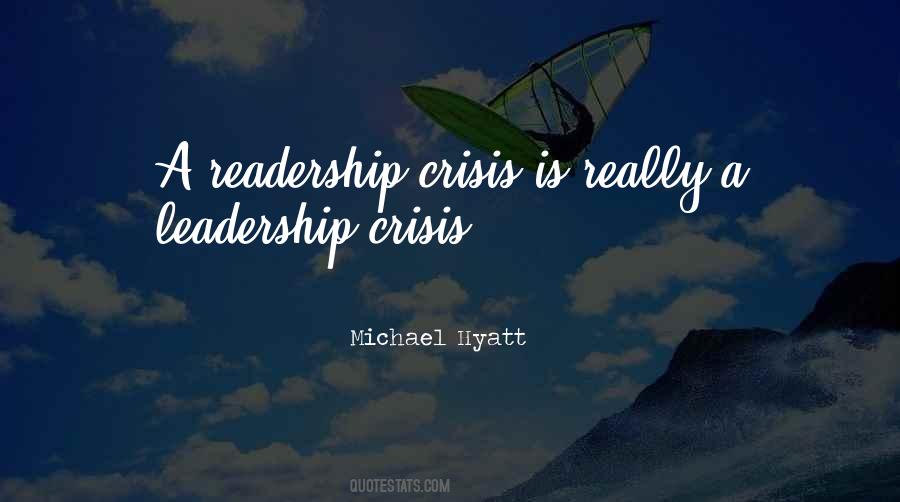 Quotes About Crisis Leadership #205890