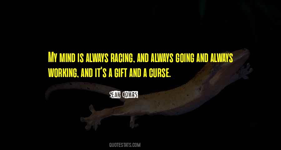 Quotes About Racing Mind #383925