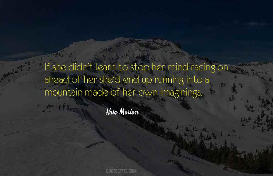 Quotes About Racing Mind #824695