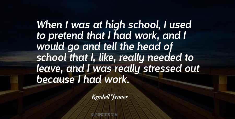 Quotes About Work And School #127532