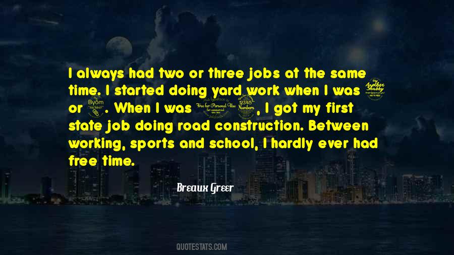 Quotes About Work And School #151697