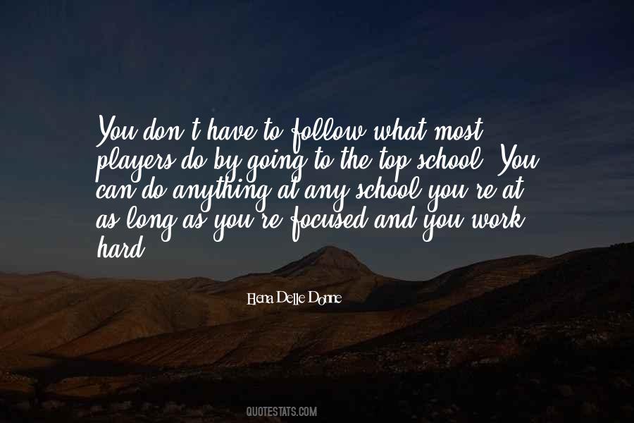 Quotes About Work And School #265344