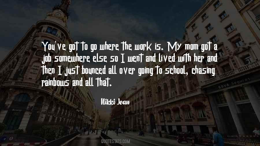 Quotes About Work And School #273644