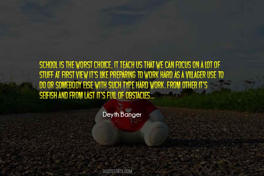 Quotes About Work And School #371507