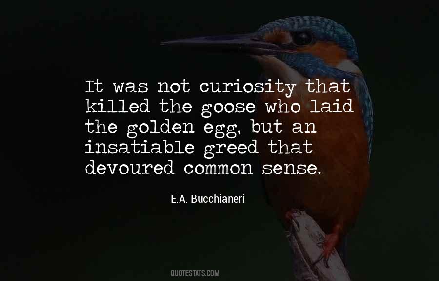 Golden Goose Quotes #1143418