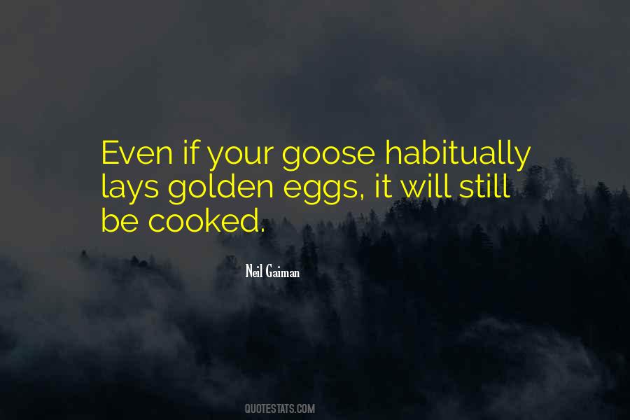 Golden Goose Quotes #1525685