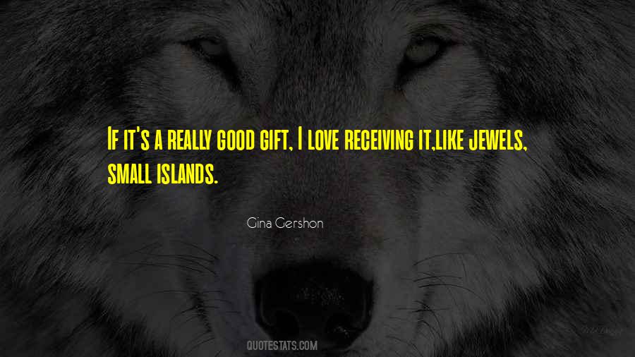 Quotes About Receiving A Gift #718050
