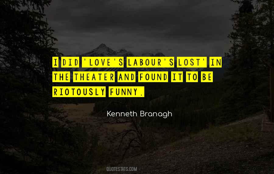 Quotes About Labour Of Love #1371846