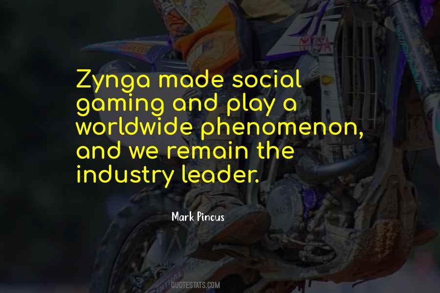 Quotes About Gaming Industry #1488685