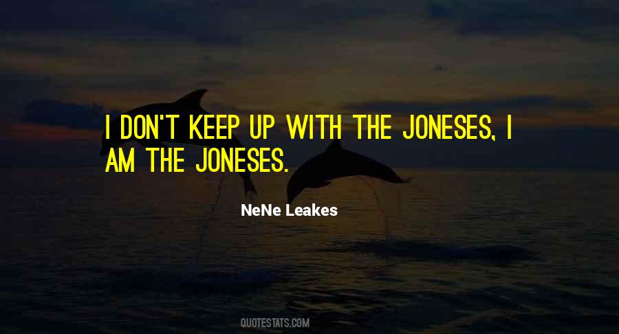 Quotes About The Joneses #180961