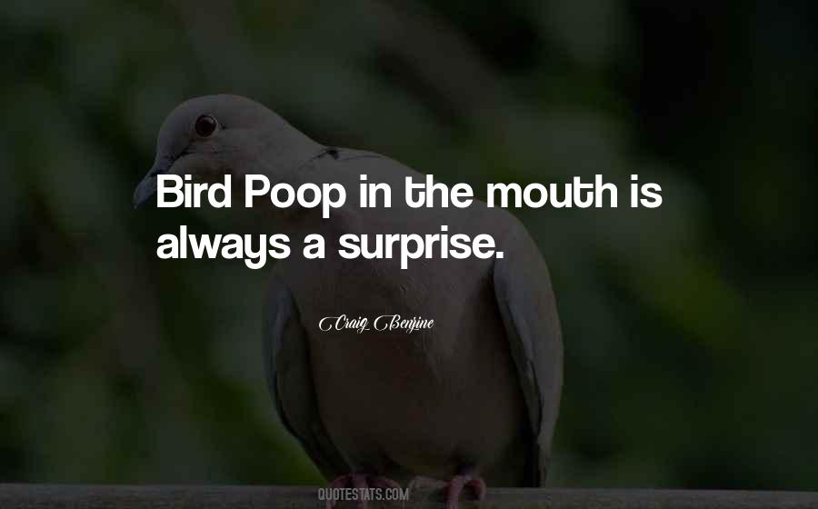 Quotes About Bird Poop #637831