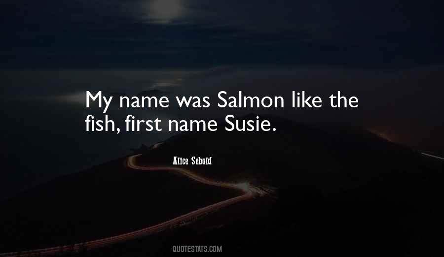Quotes About Susie Salmon #959833