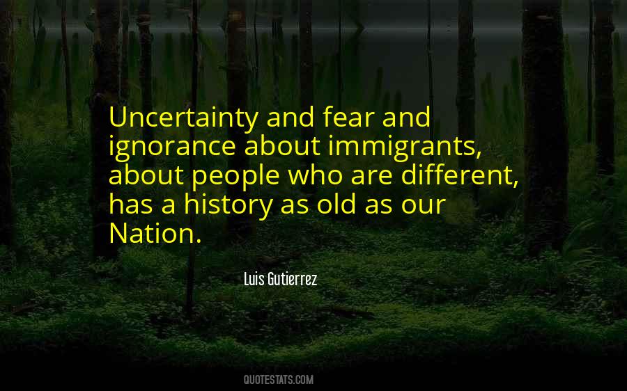 Quotes About Uncertainty And Fear #1135091