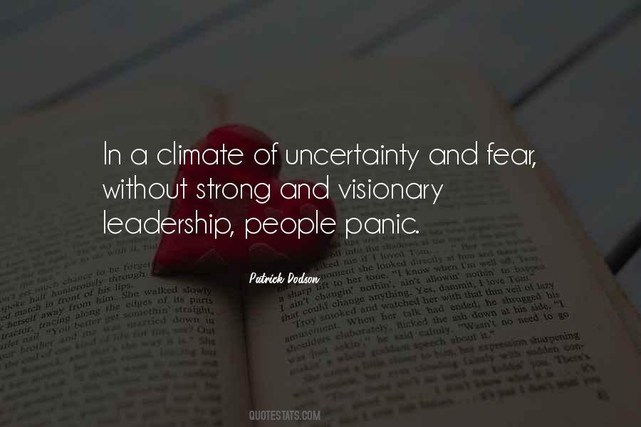 Quotes About Uncertainty And Fear #1217912