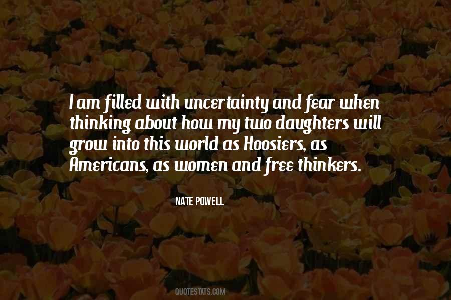 Quotes About Uncertainty And Fear #1828540