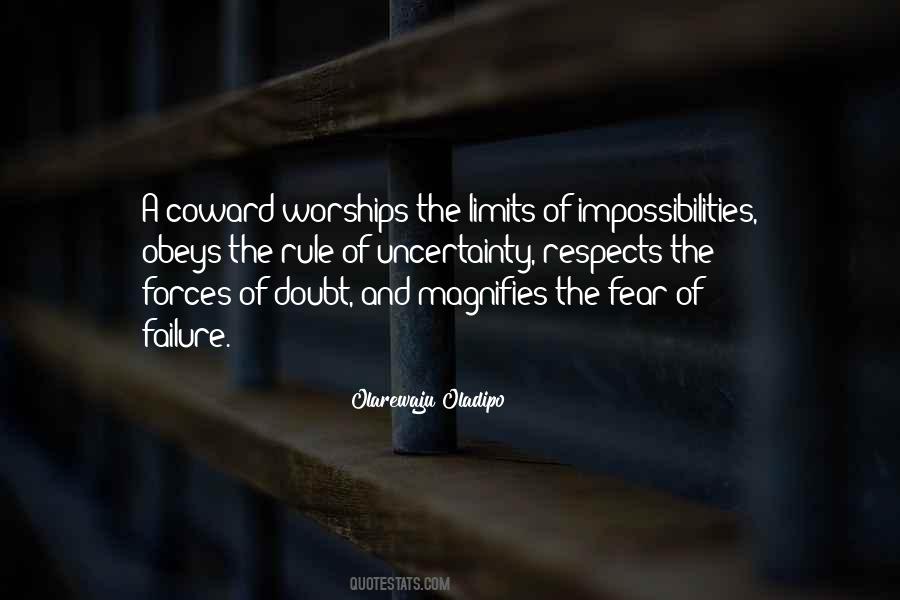 Quotes About Uncertainty And Fear #789968