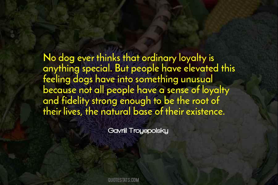 Quotes About Dogs Loyalty #992736