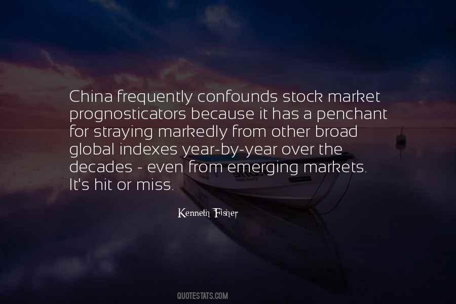 Quotes About Emerging Markets #1047051