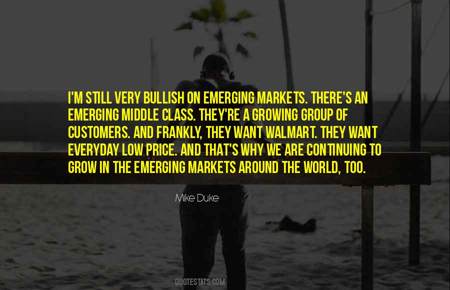Quotes About Emerging Markets #774354