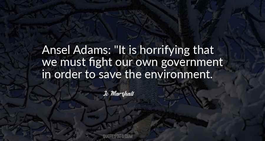 Quotes About How To Save The Environment #574692