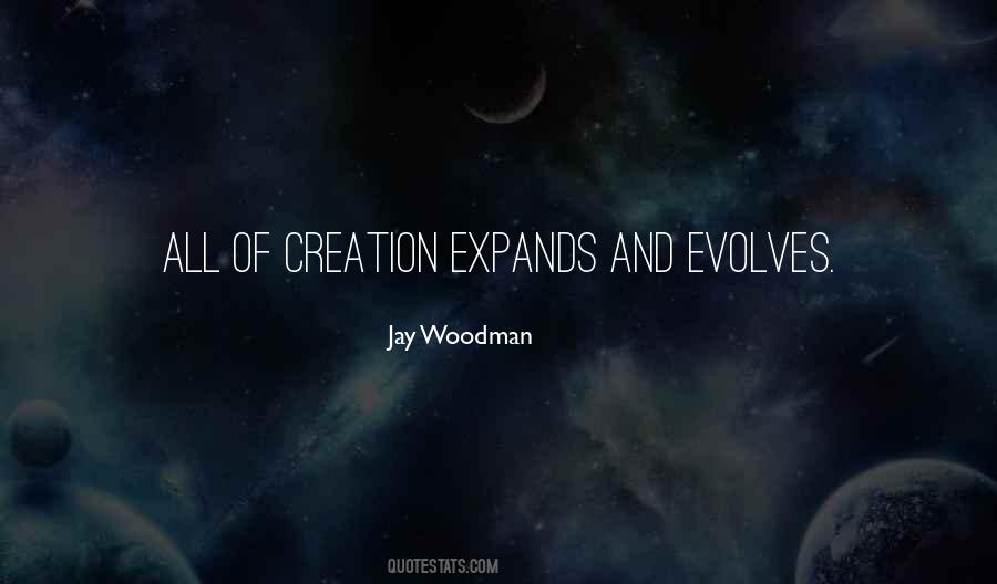 Quotes About Creation And Evolution #697792