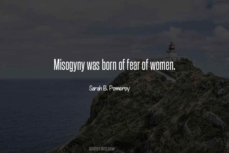 Fear Of Women Quotes #1325113